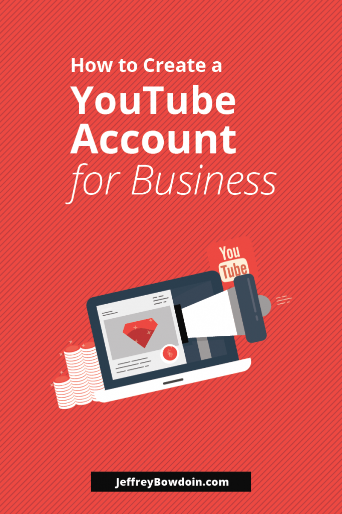 Create a Youtube Account for Business